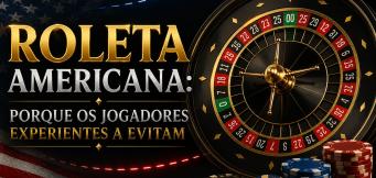Roleta Americana Jogadores Experientes