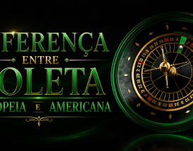 Roleta europeia e Roleta americana