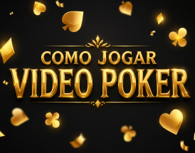 Como jogar video poker